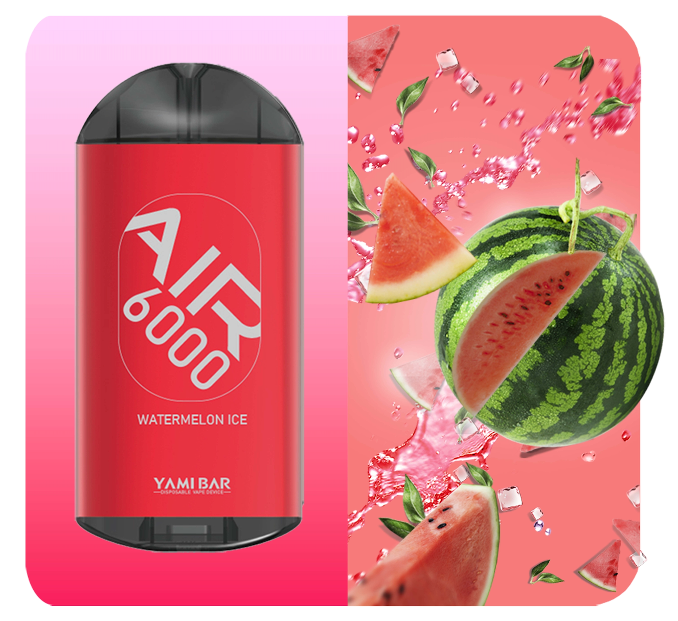 YAMI BAR AIR 6000 puffs Disposable Vape Device 550mAh recharge 14ml  Watermelon Ice